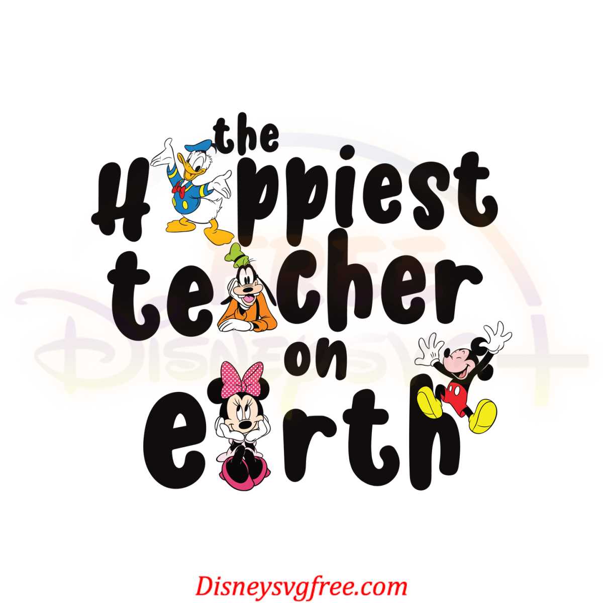 Free Happiest Teacher On Earth SVG Disney Teacher SVG Cricut File