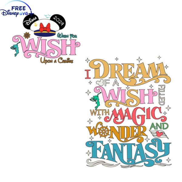 Custom Dream Disney Cruise 2024 SVG