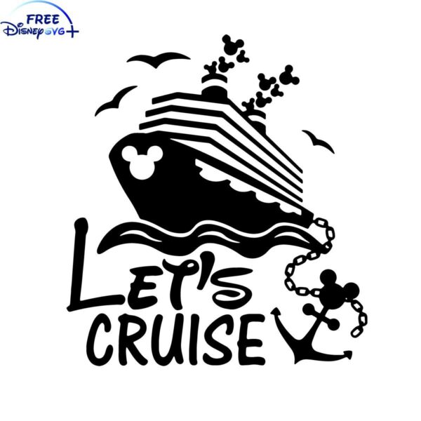 Disney Mickey Cruise SVG Let's Cruise Best Graphic Design Cutting File